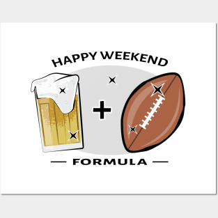 Happy Weekend Formula - American Football & Beer Posters and Art